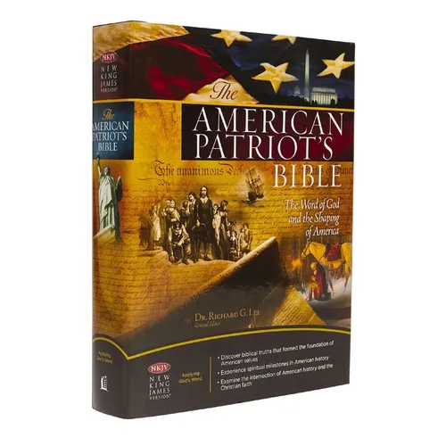 American Patriot's Bible-NKJV: The Word of God and the Shaping of America - Hardcover