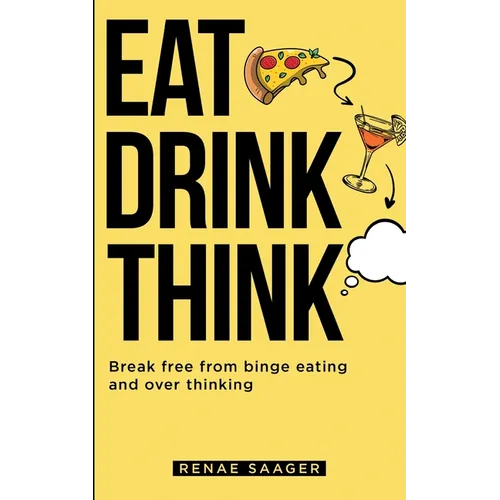 Eat Drink Think - Paperback