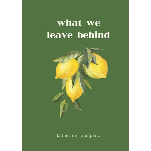 what we leave behind - Paperback