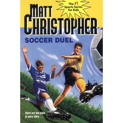 Soccer Duel: There Are Two Sides to Every Story... - Paperback