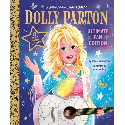 Dolly Parton Ultimate Fan Edition Little Golden Book Biography: 22 Bonus Pages! Stickers! - Hardcover