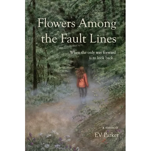 Flowers Among the Fault Lines - Paperback