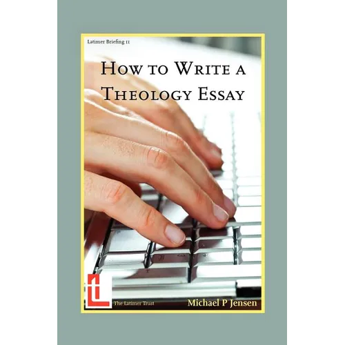 How to Write a Theology Essay - Paperback