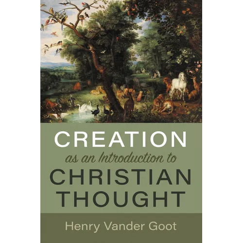 Creation as an Introduction to Christian Thought - Paperback