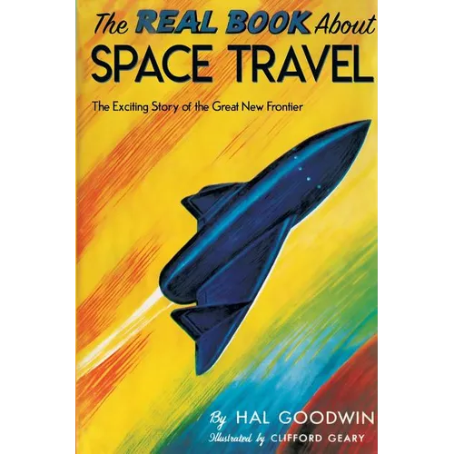 The Real Book About Space Travel - Paperback