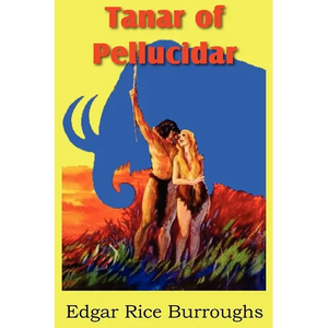 Tanar of Pellucidar - Paperback