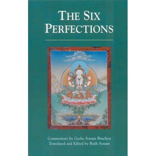 The Six Perfections: An Oral Teaching - Paperback