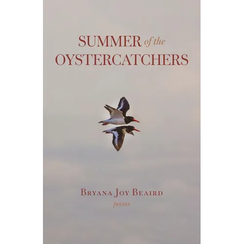 Summer of the Oystercatchers: Poems - Paperback