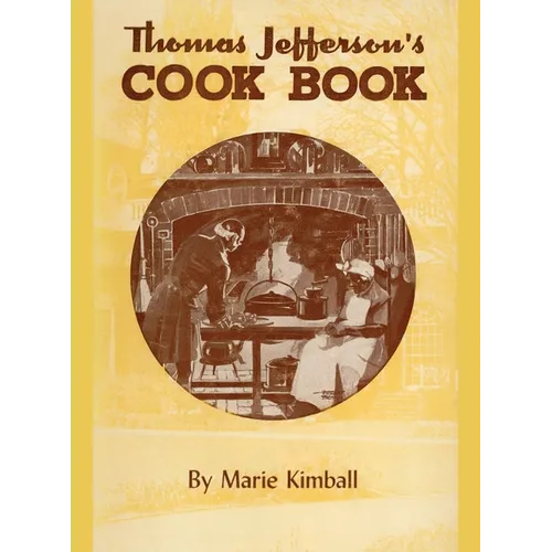 Thomas Jefferson's Cook Book - Paperback