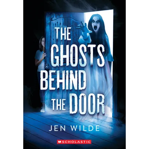 The Ghosts Behind the Door - Paperback