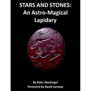 Stars and Stones: An Astro-Magical Lapidary - Paperback