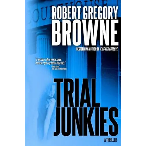 Trial Junkies - Paperback