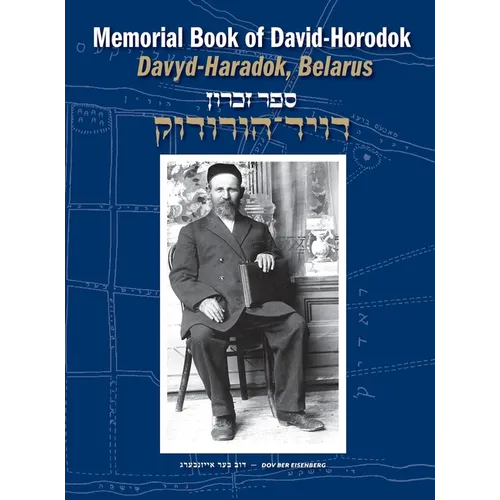 Memorial Book of David-Horodok (Davyd-Haradok, Belarus) - Hardcover