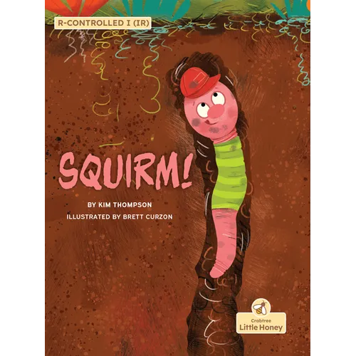 Squirm! - Hardcover