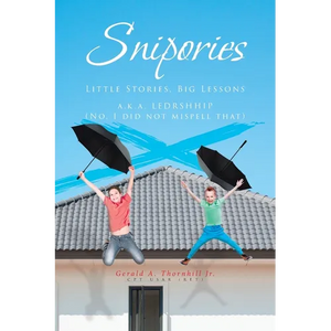Snipories: Little Stories Big Lessons - Paperback