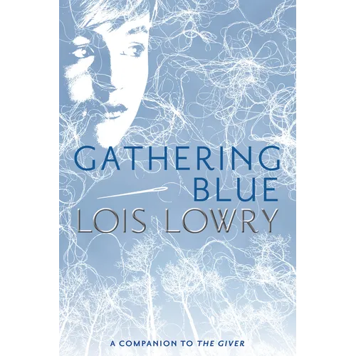 Gathering Blue - Hardcover