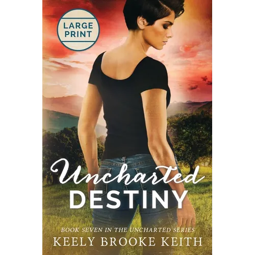 Uncharted Destiny: Large Print - Paperback