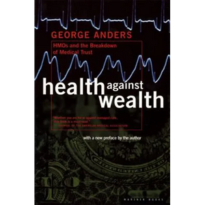 Health Against Wealth - Paperback