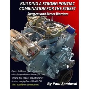 Building a Strong Pontiac Combination for the Street: Sleepers and Street Warriors by Sandoval Performance - Paperback