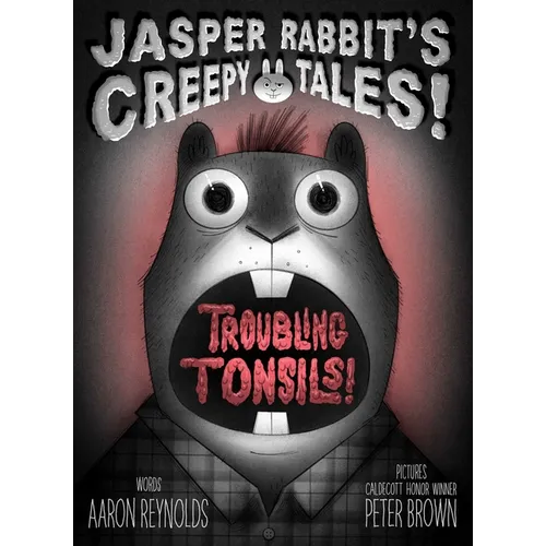 Troubling Tonsils! - Hardcover