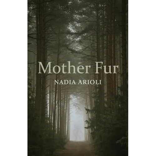 Mother Fur: Poems - Paperback