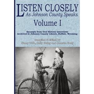 Listen Closely as Johnson County Speaks - Vol. 1 - Paperback