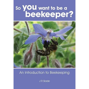 So you want to be a beekeeper? - Paperback