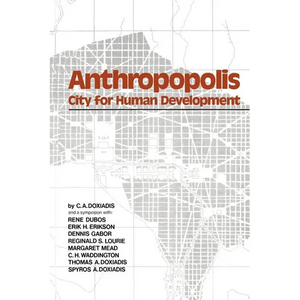 Anthropopolis: City for Human Development - Paperback