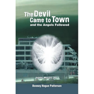 The Devil Came to Town and the Angels Followed - Paperback