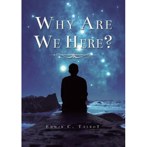 Why Are We Here? - Paperback
