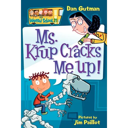 My Weird School #21: Ms. Krup Cracks Me Up! - Paperback