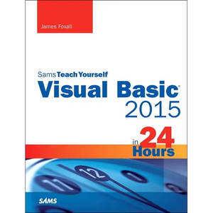 Visual Basic 2015 in 24 Hours, Sams Teach Yourself - Paperback