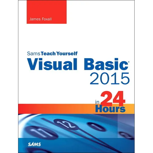 Visual Basic 2015 in 24 Hours, Sams Teach Yourself - Paperback