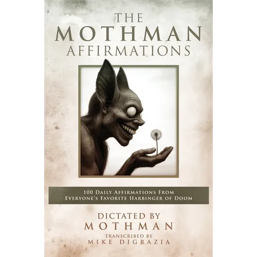The Mothman Affirmations - Paperback