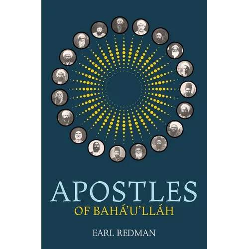 Apostles of Bahá'u'lláh - Paperback