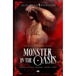 Monster in the Oasis (Population Book Two) - Paperback