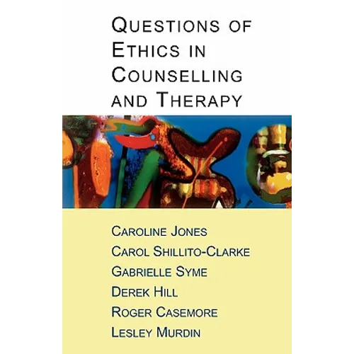 Questions of Ethics in Counselling and Therapy - Paperback