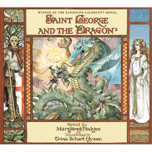 Saint George and the Dragon (Caldecott Medal Winner) - Paperback