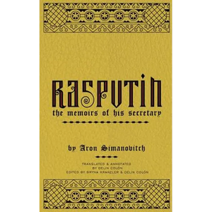 Rasputin: The Memoirs of his Secretary - Paperback
