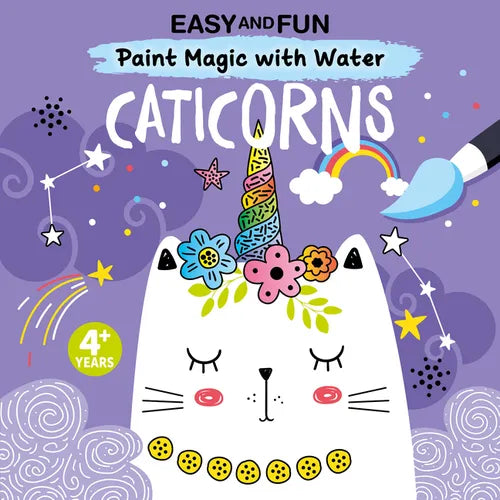 Easy and Fun Paint Magic with Water: Caticorns - Paperback