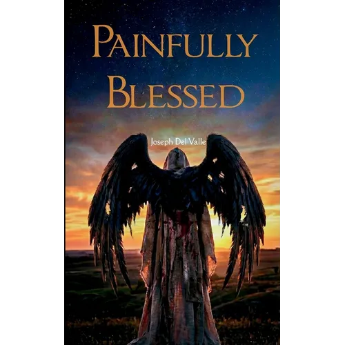 Painfully Blessed - Paperback