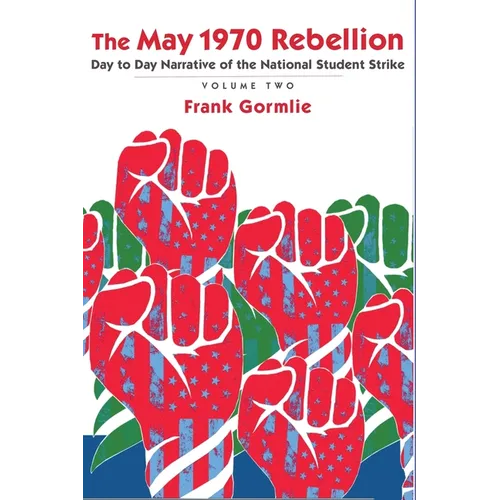 The May 1970 Rebellion, Volume 2 - Paperback