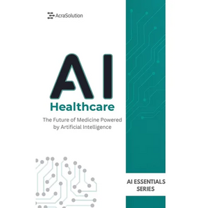 AI in Healthcare: AI in Healthcare: From Fundamentals to Future Innovations - Paperback