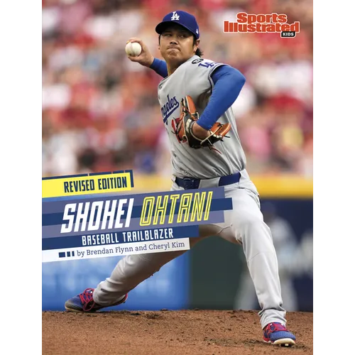 Shohei Ohtani: Baseball Trailblazer (Revised Edition) - Library Binding