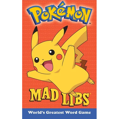 Pokemon Mad Libs: World's Greatest Word Game - Paperback