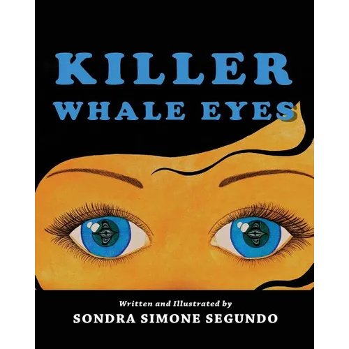 Killer Whale Eyes - Paperback