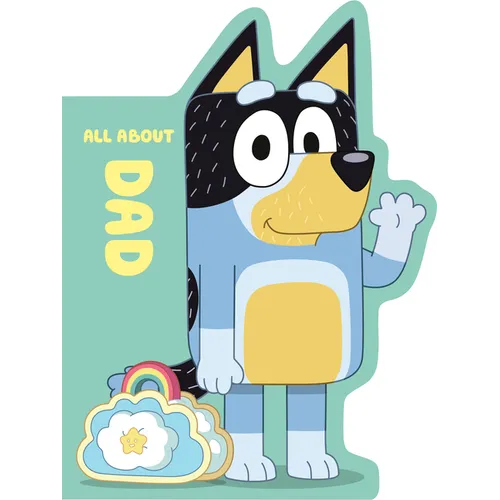 Bluey: All about Dad - Board Book