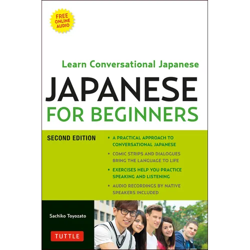 Japanese for Beginners: Learning Conversational Japanese - Second Edition (Includes Online Audio) [With CD (Audio)] - Paperback