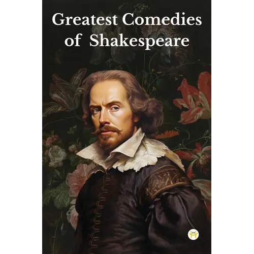 Greatest Comedies of Shakespeare (Deluxe Hardbound Edition) - Paperback