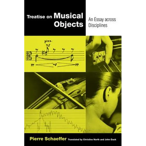 Treatise on Musical Objects: An Essay Across Disciplines Volume 20 - Paperback